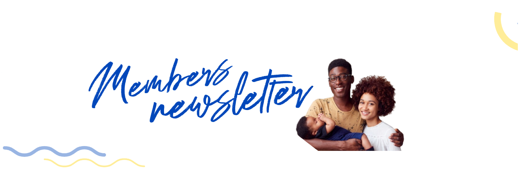 Member Newsletter 2025 BANNER V2